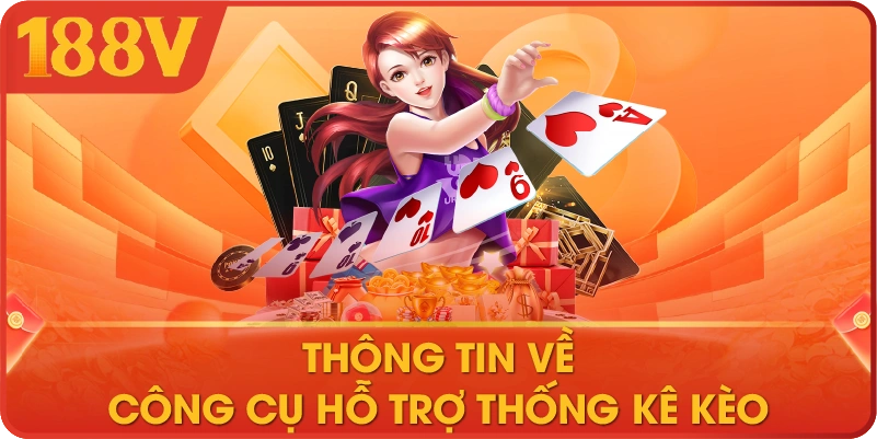 Thông tin về công cụ hỗ trợ thống kê kèo